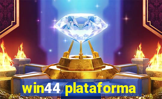 win44 plataforma